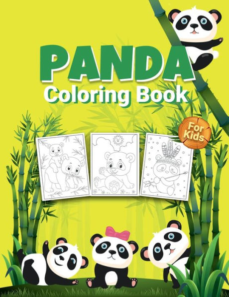 Panda Coloring Book for Kids: Wonderful Panda Activity Book for Kids, Boys and Girls, Great Animals Coloring Book with Panda Coloring for Whole Family