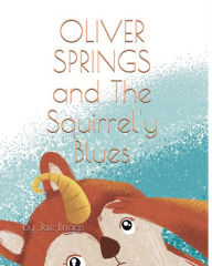 Oliver Springs and The Squirrel'y Blues