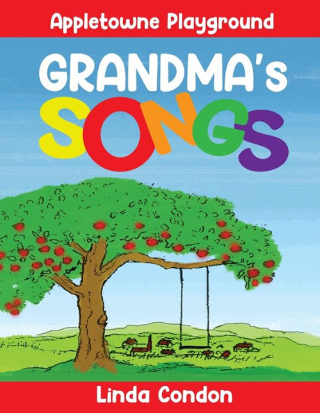 Grandma's Songs: Appletowne Playground