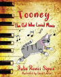 Tooney: The Cat Who Loved Music