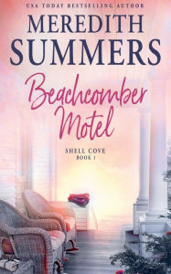 Title: Beachcomber Motel, Author: Meredith Summers