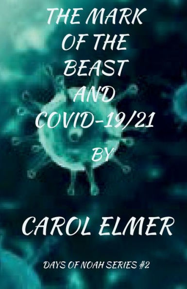 THE MARK OF THE BEAST AND COVID-19: -0-