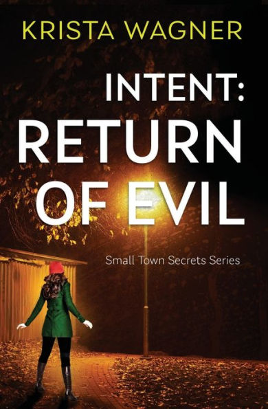 Intent: Return of Evil: