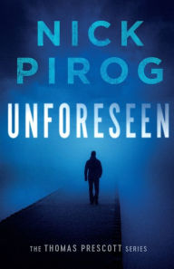 Title: Unforeseen, Author: Nick Pirog