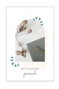 Title: Self Discovery Journal, Author: Reagan Jamison