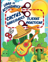 Title: Libro de actividades de prï¿½ctica de las tijeras para cactus: Divertido libro de actividades de corte para niï¿½os de 4 a 8 aï¿½os, Author: U. Chasey