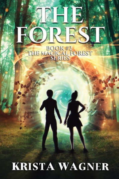 The Forest: Magical Forest Series (Book #2):