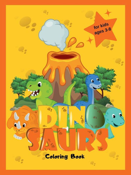 Dinosaurs Coloring Book: Cute and Simple Dinosaurs for Boys and Girls Big Dino Coloring Book for Toddlers