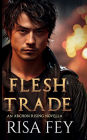 FLESH TRADE: an ARCHON RISING novella