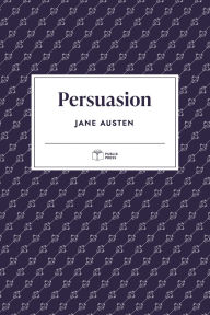 Title: Persuasion (Publix Press), Author: Jane Austen