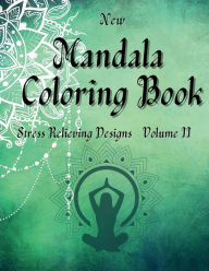 Title: Mandala Coloring Book Volume II: Amazing Adult Coloring Book with Fun and Relaxing Mandala Coloring Pages, Volume II, Author: Sebastian Saunders