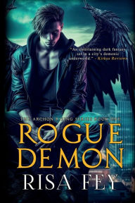 Title: ROGUE DEMON, Author: Risa Fey