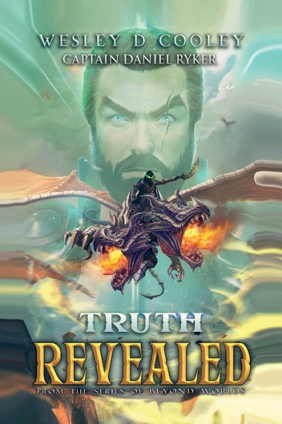 Truth Revealed: FROM THE SERIES OF BEYOND WORLDS
