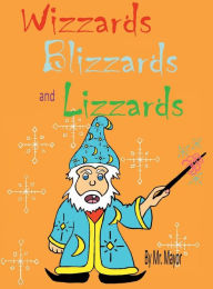 Title: Wizzards Blizzards & Lizzards, Author: Stanley Chandler