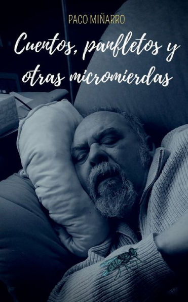 Cuentos, panfletos y otras micromierdas