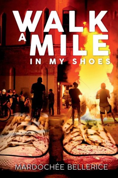 Walk a Mile in My Shoes: Ending Racism
