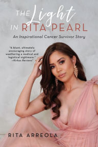 Title: The Light in Rita Pearl, Author: Rita Arreola
