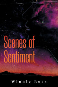 Title: Scenes of Sentiment, Author: Winnie Ross