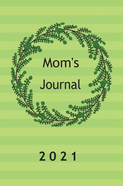 Mom's Journal Keepsake Notebook 2021