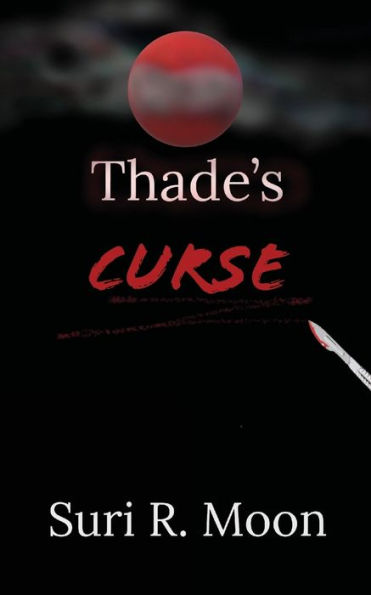 Thade's Curse: Novella #1