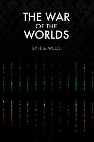 Title: The War of Worlds, Author: H. G. Wells
