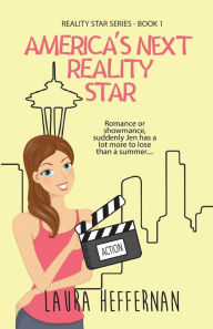 Title: America's Next Reality Star, Author: Laura Heffernan