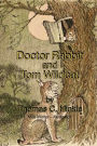 DOCTOR RABBIT AND TOM WILDCAT