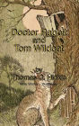 DOCTOR RABBIT AND TOM WILDCAT