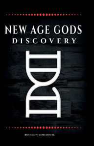Title: New Age Gods: Discovery, Author: Brandon Morehouse