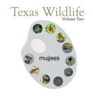 Title: Texas Wildlife: Volume 2, Author: Farwa Naqvi