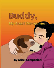 Title: Buddy, My Great Companion, Author: Grisel Companioni