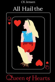 Read and download ebooks for free All Hail The Queen of Hearts 9781666284751 (English literature) 