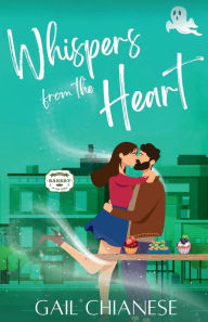 Title: Whispers from the Heart, Author: Gail Chianese