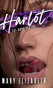 Title: HARLOT: (Hush #2), Author: Mary Elizabeth