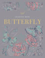 Butterfly Coloring Book: Adorable Butterflies in Large Print, Simple Flowers and Butterflies