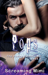 Title: Pops: The Hades Rejects MC Book 2:The Hades Rejects MC Book 2, Author: Screaming Mimi