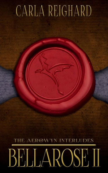 Bellarose II: The Aerowyn Interludes: Book 1