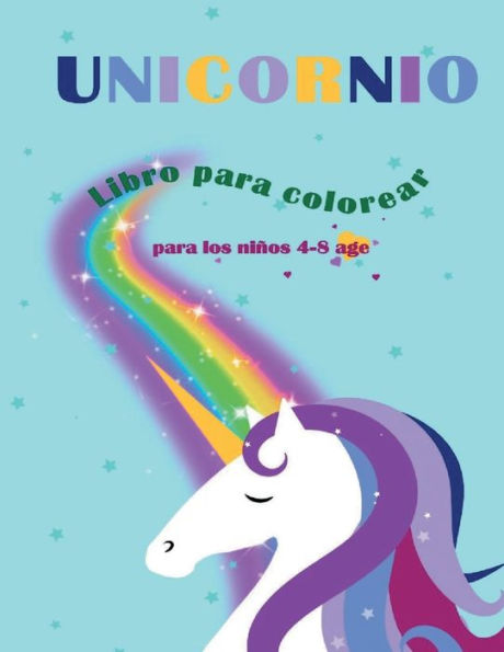 Libro de colorear de unicornio para niños de 4 a 8 años: Diseño creativo para niños y niñas.
