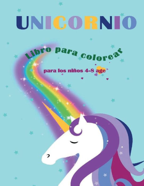 Unicornio Libro para Colorear : 4-8 años - Libro de colorear para