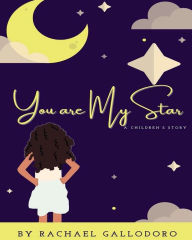 The first 20 hours free ebook download You are My Star by Rachael Gallodoro