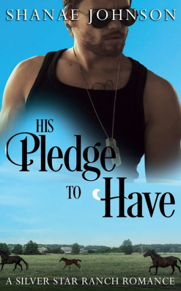 His Pledge to Have: a Sweet Marriage of Convenience Romance