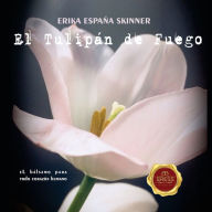 Title: El Tulipï¿½n de Fuego, Author: E. E. Skinner