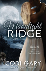 Title: Moonlight Ridge Duet, Author: Codi Gary