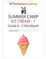 Book #3 -Parinama Academy Summer Camp Ice cream 1 for K-2