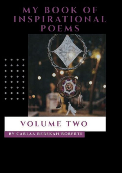 My Book of Inspirational Poems: Volume Two