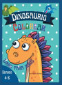 Dinosaurio Colorear Libro para niï¿½os edades 4 - 8: Gran libro para colorear de dinosaurios para niï¿½os y niï¿½as de 4 a 8 aï¿½os.