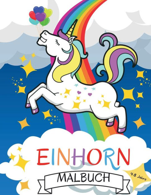 Einhorn Malbuch: Einhorn Malbücher für Mädchen Prinzessin Kinder by