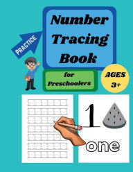 Title: Number Tracing Book for Preschoolers Ages 3-: Number Writing Practice Book from 1 to 10,Number Tracing Book, Kindergarten and Kids Ages 3-5, Number Tracing Workbook, Author: Aleop Books