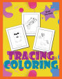 Tracing And Coloring Book For Kids: Illustrations For Kids To Trace And Color/Pen Control /Fun Animals Tracing/ Pre K to Kindergarten
