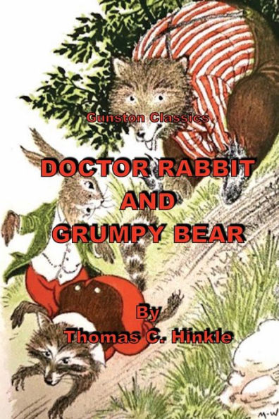 DOCTOR RABBIT AND GRUMPY BEAR